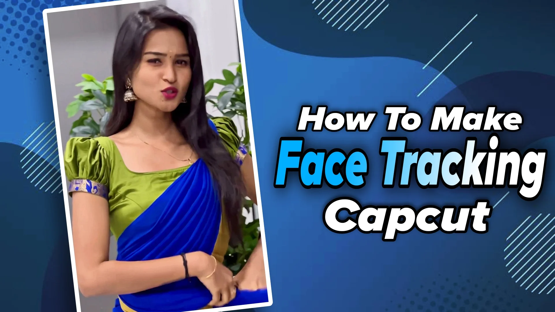 How to make face tracking video in capcut