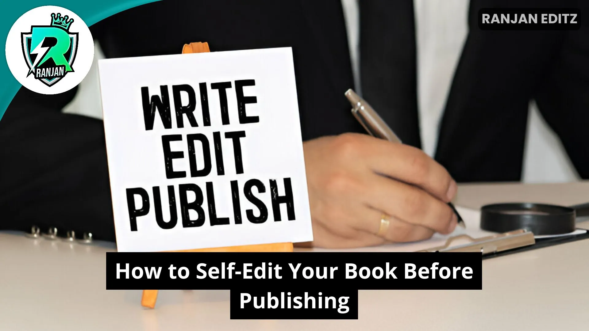 How to Self-Edit Your Book Before Publishing